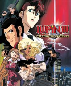 Lupin the 3rd: Missed By A Dollar