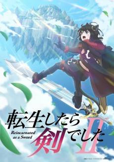 Tensei Shitara Ken Deshita 2nd Season