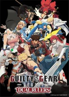 GUILTY GEAR STRIVE: DUAL RULERS