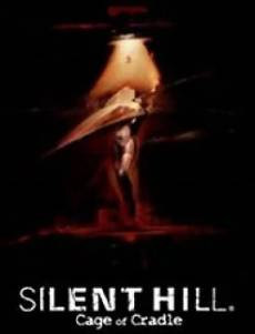 SILENT HILL: Cage of Cradle