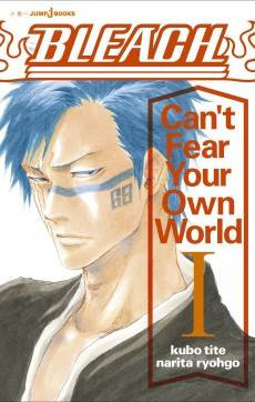 Bleach: Can't Fear Your Own World