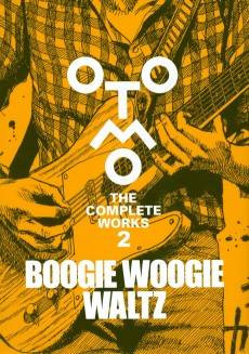 BOOGIE WOOGIE WALTZ (OTOMO THE COMPLETE WORKS)